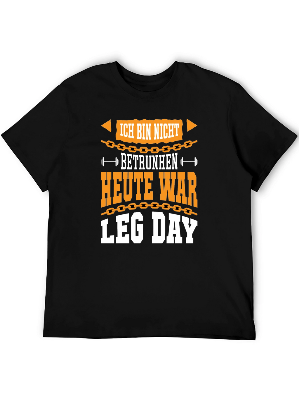Ich Bin Nicht Betrunken Leg Day Graphic Tee