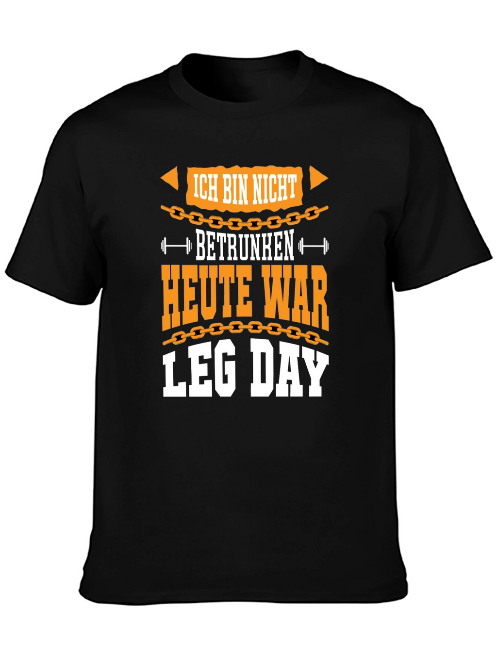 Ich Bin Nicht Betrunken Leg Day Graphic Tee