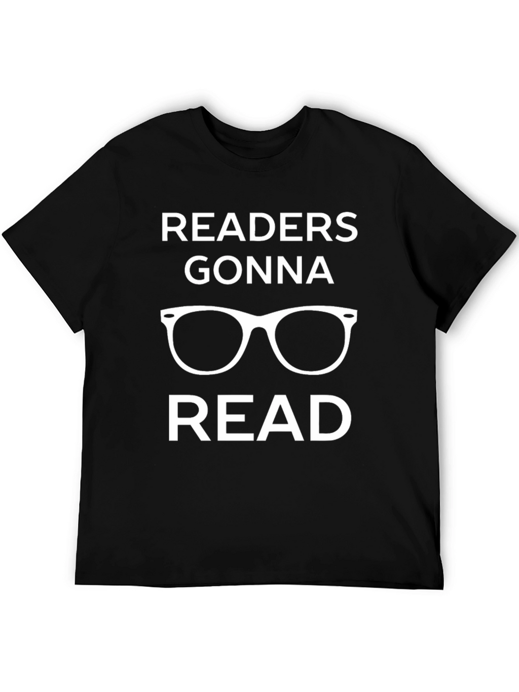 Readers Gonna Read Graphic Tee