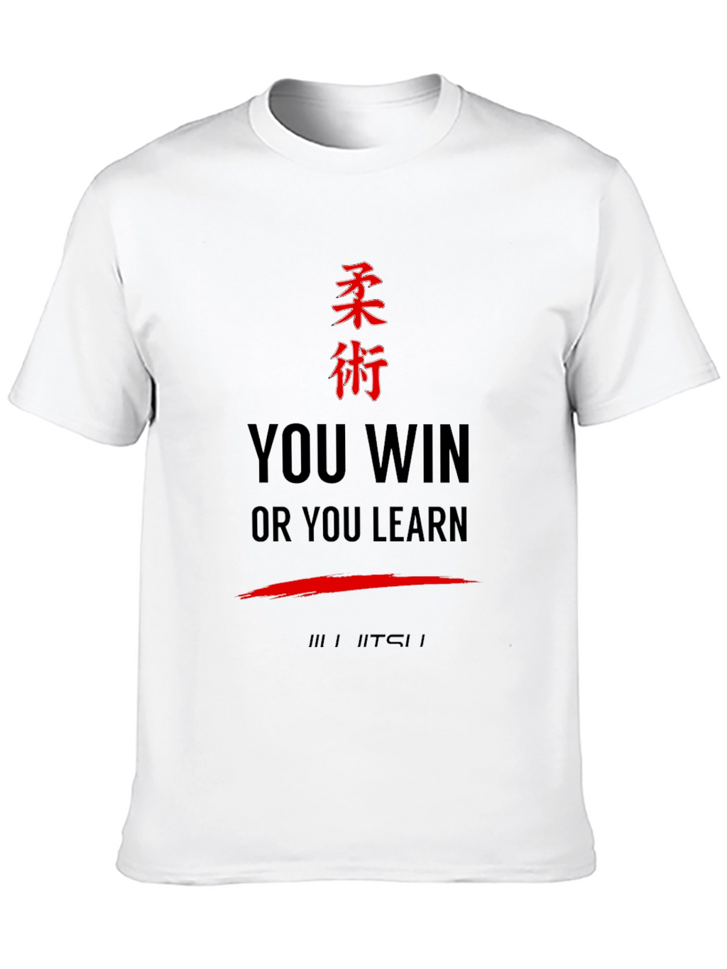 BJJ You Win or Learn Jiu Jitsu T-Shirt