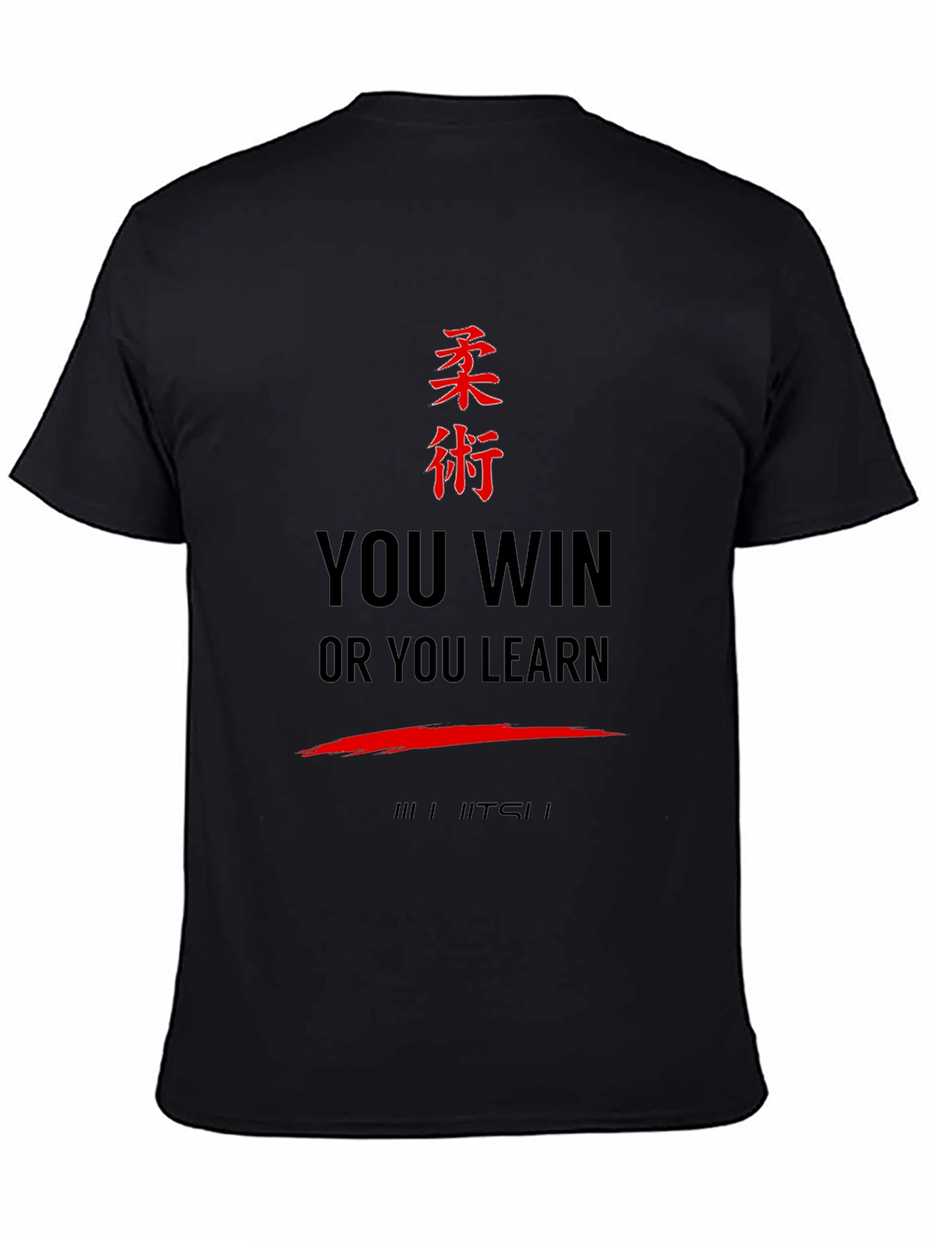 BJJ You Win or Learn Jiu Jitsu T-Shirt
