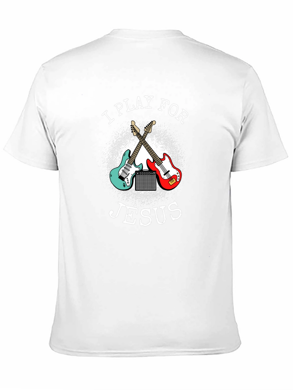 I Play for Jesus Guitar T-Shirt