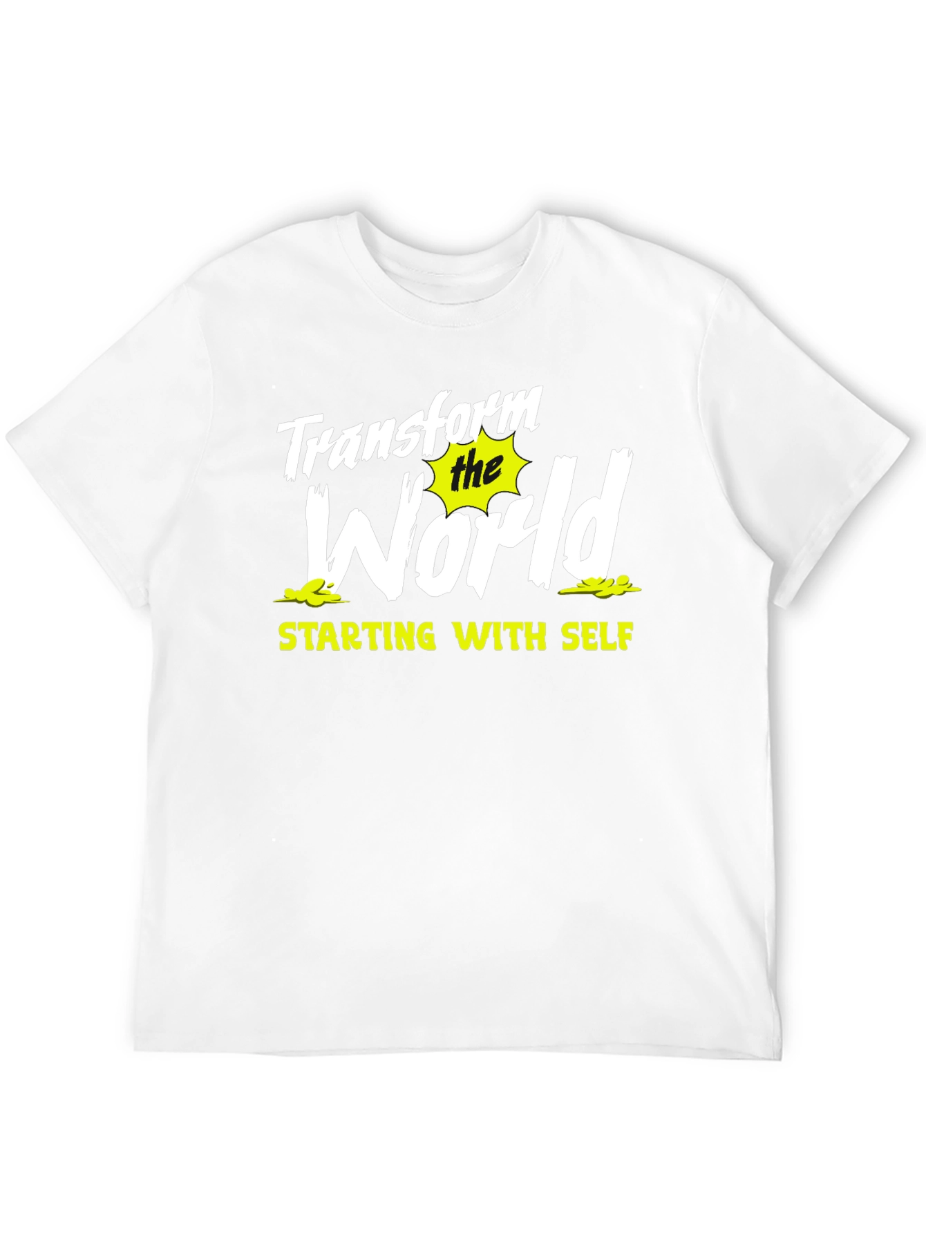 Transform the World T-Shirt - Motivational Graphic Tee