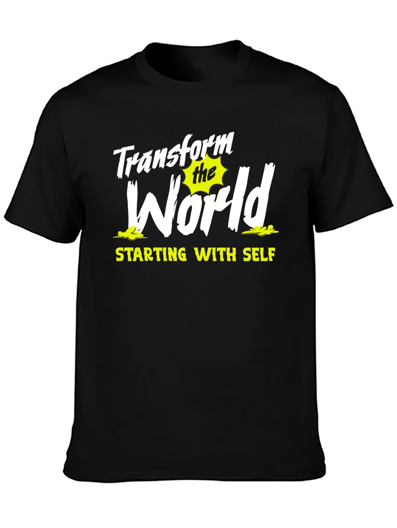 Transform the World T-Shirt - Motivational Graphic Tee