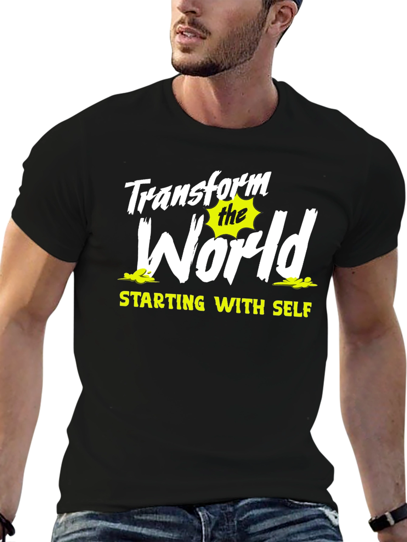 Transform the World T-Shirt - Motivational Graphic Tee