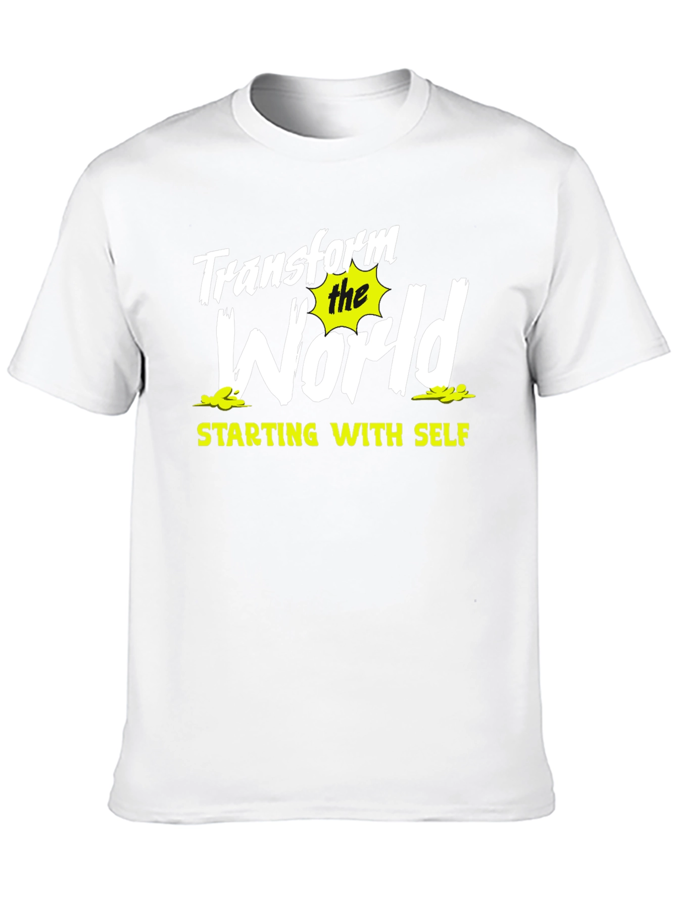 Transform the World T-Shirt - Motivational Graphic Tee