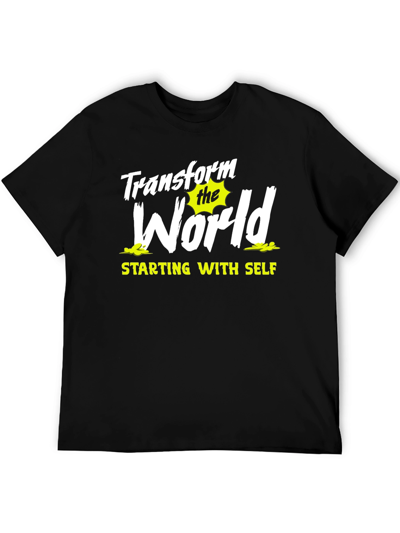 Transform the World T-Shirt - Motivational Graphic Tee
