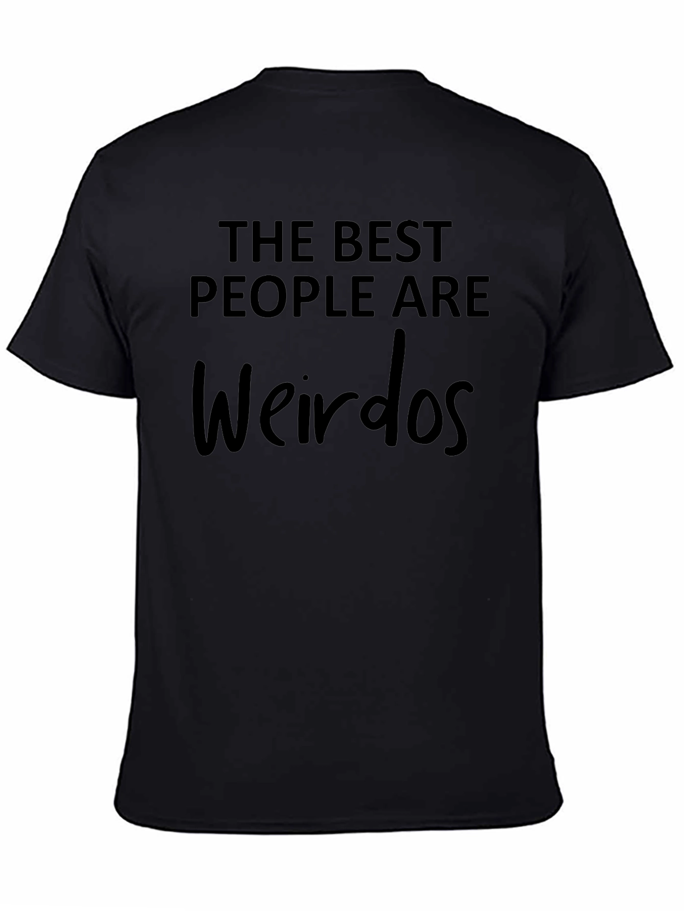 The Best People Are Weirdos Graphic Tee