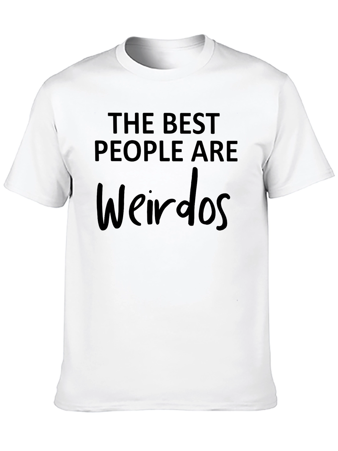 The Best People Are Weirdos Graphic Tee