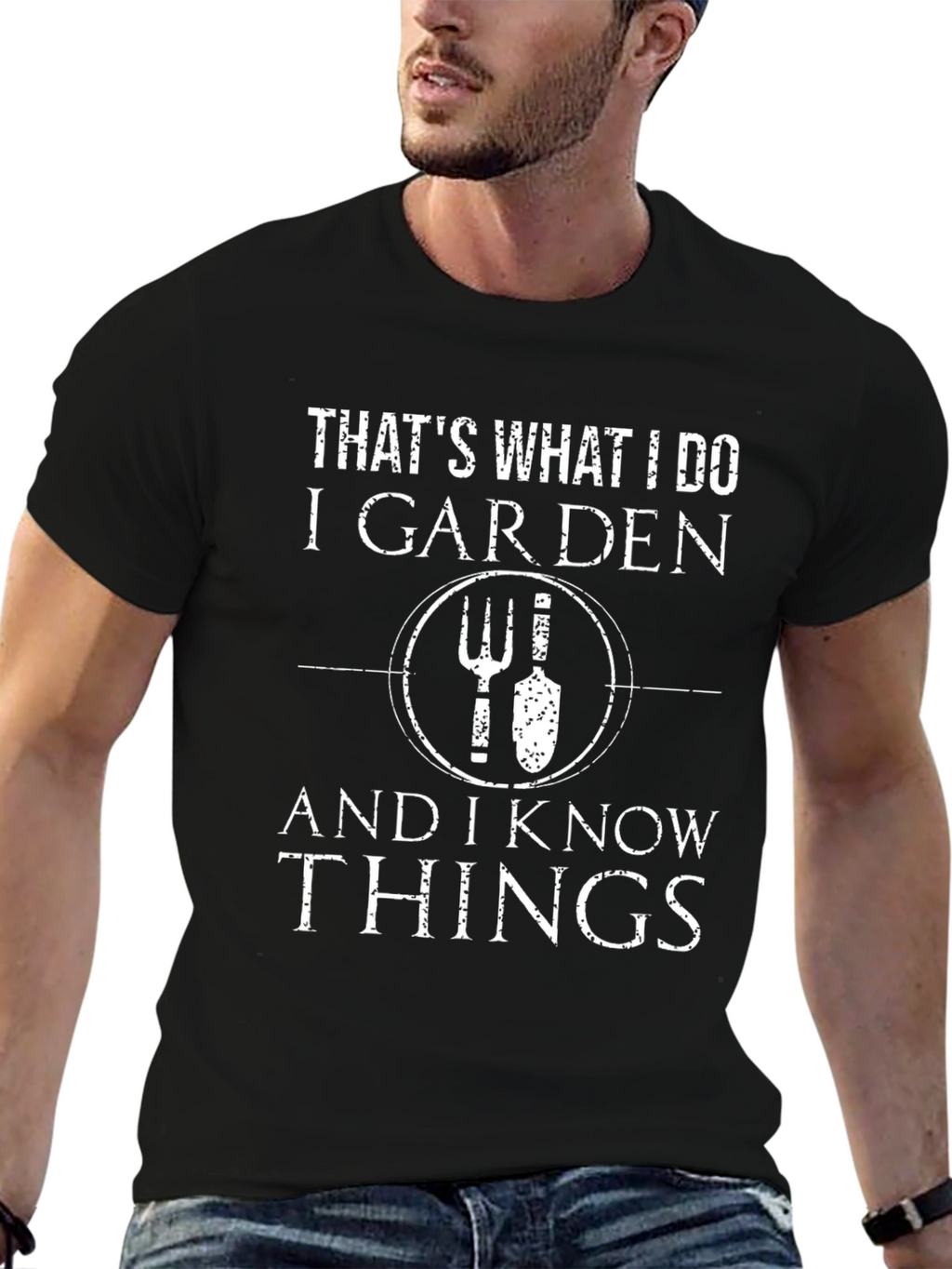 Thats What I Do I Garden T-Shirt