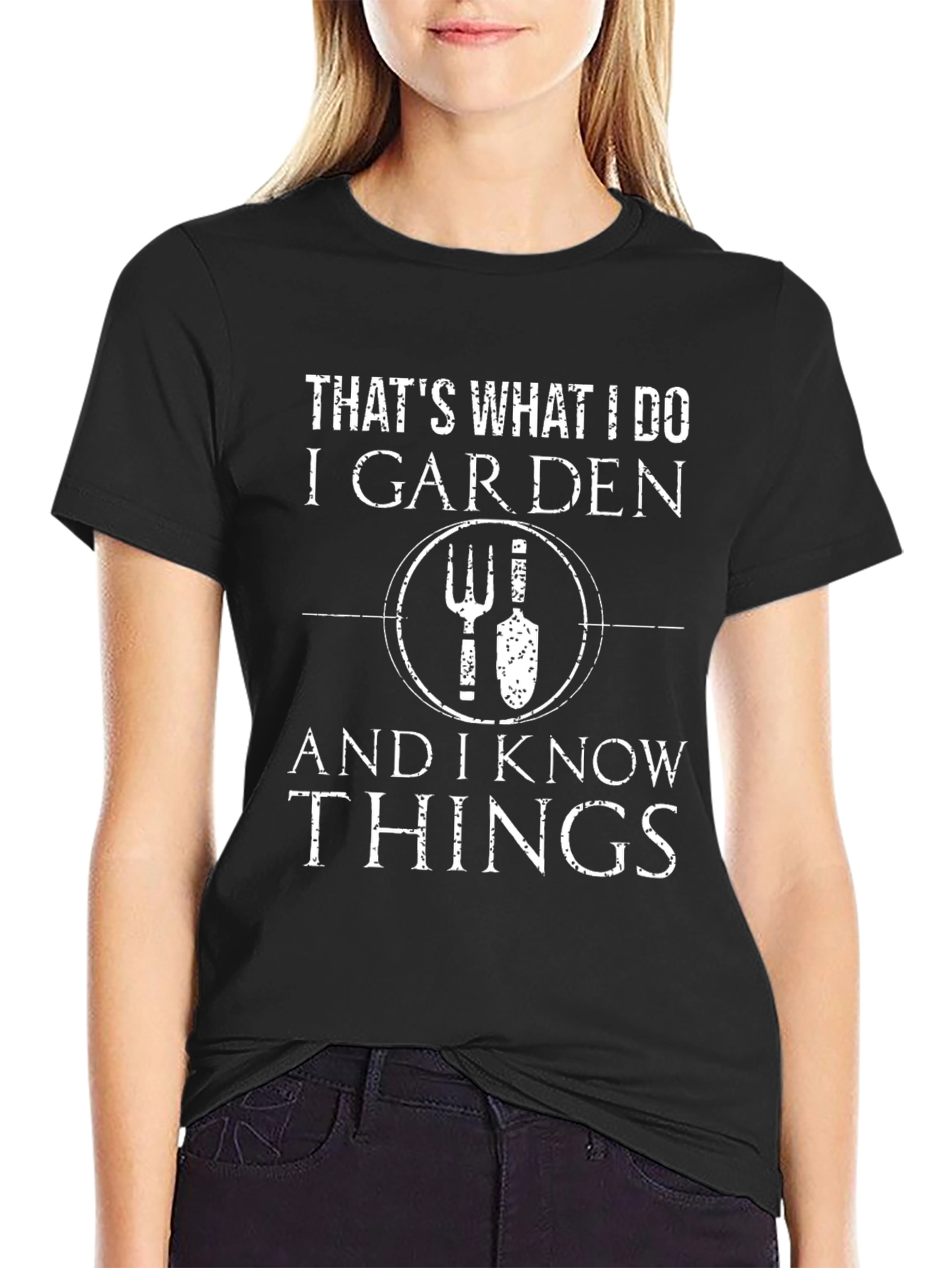 Thats What I Do I Garden T-Shirt