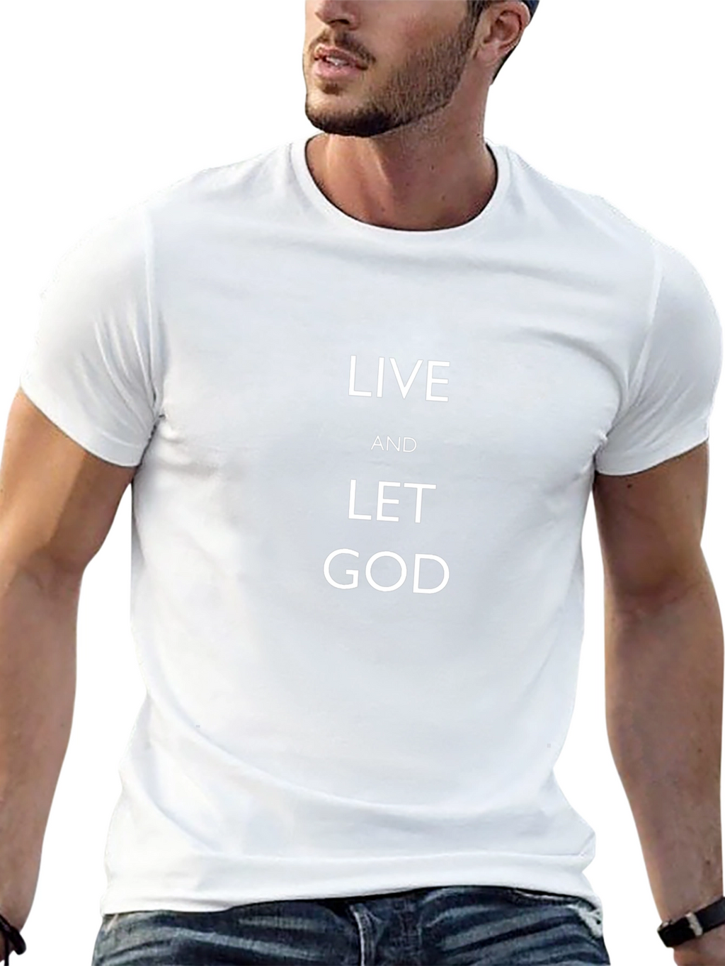 Live And Let God T-Shirt