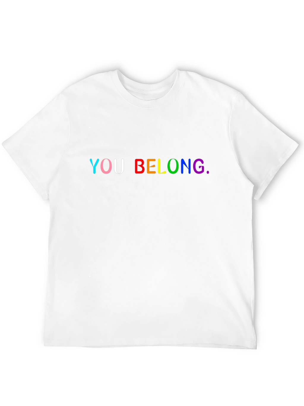 You Belong Rainbow Pride Black T-Shirt