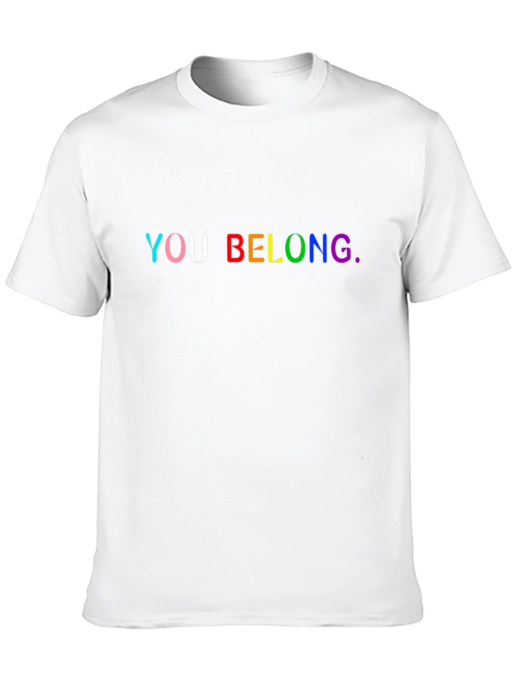You Belong Rainbow Pride Black T-Shirt