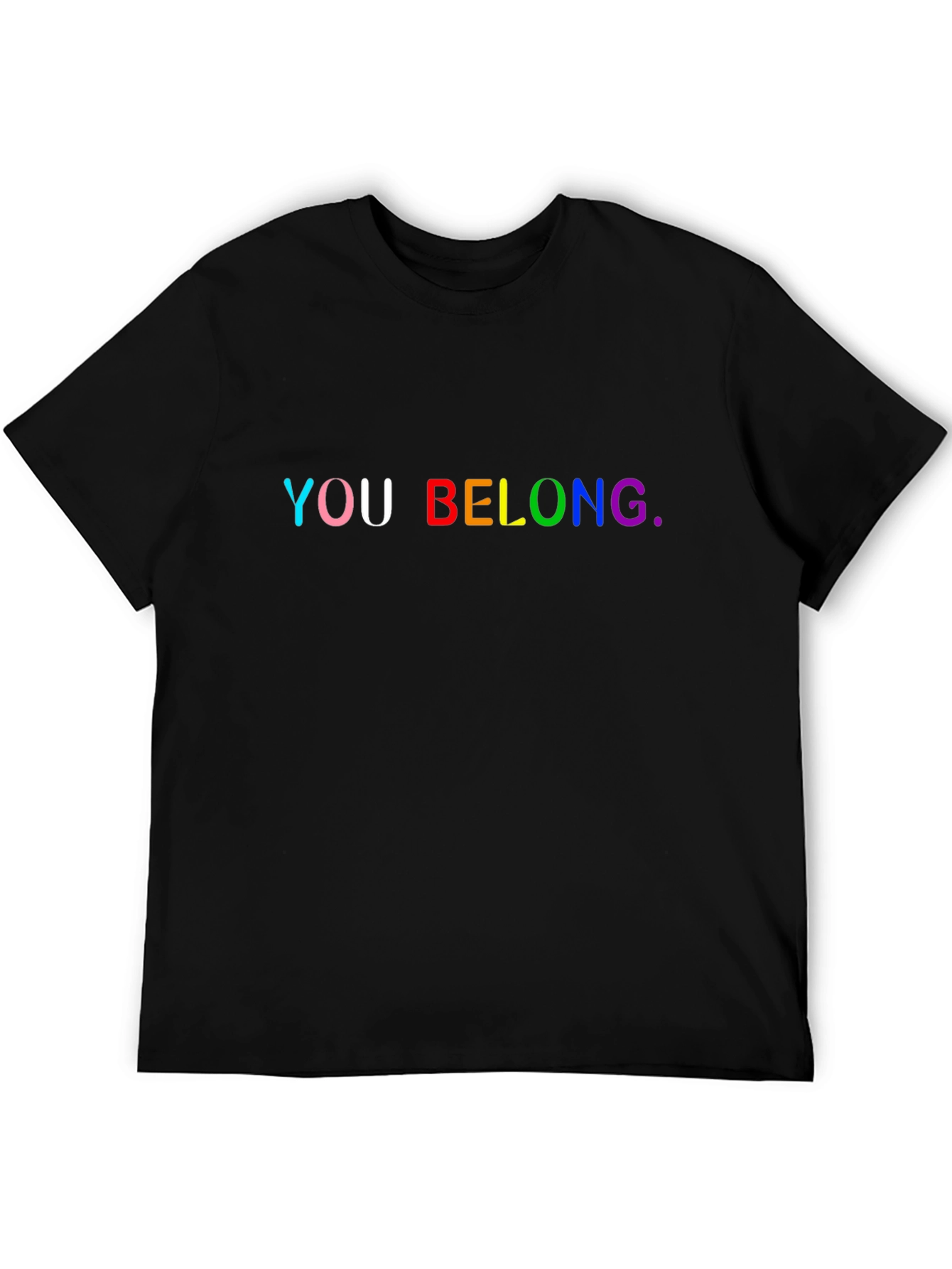 You Belong Rainbow Pride Black T-Shirt