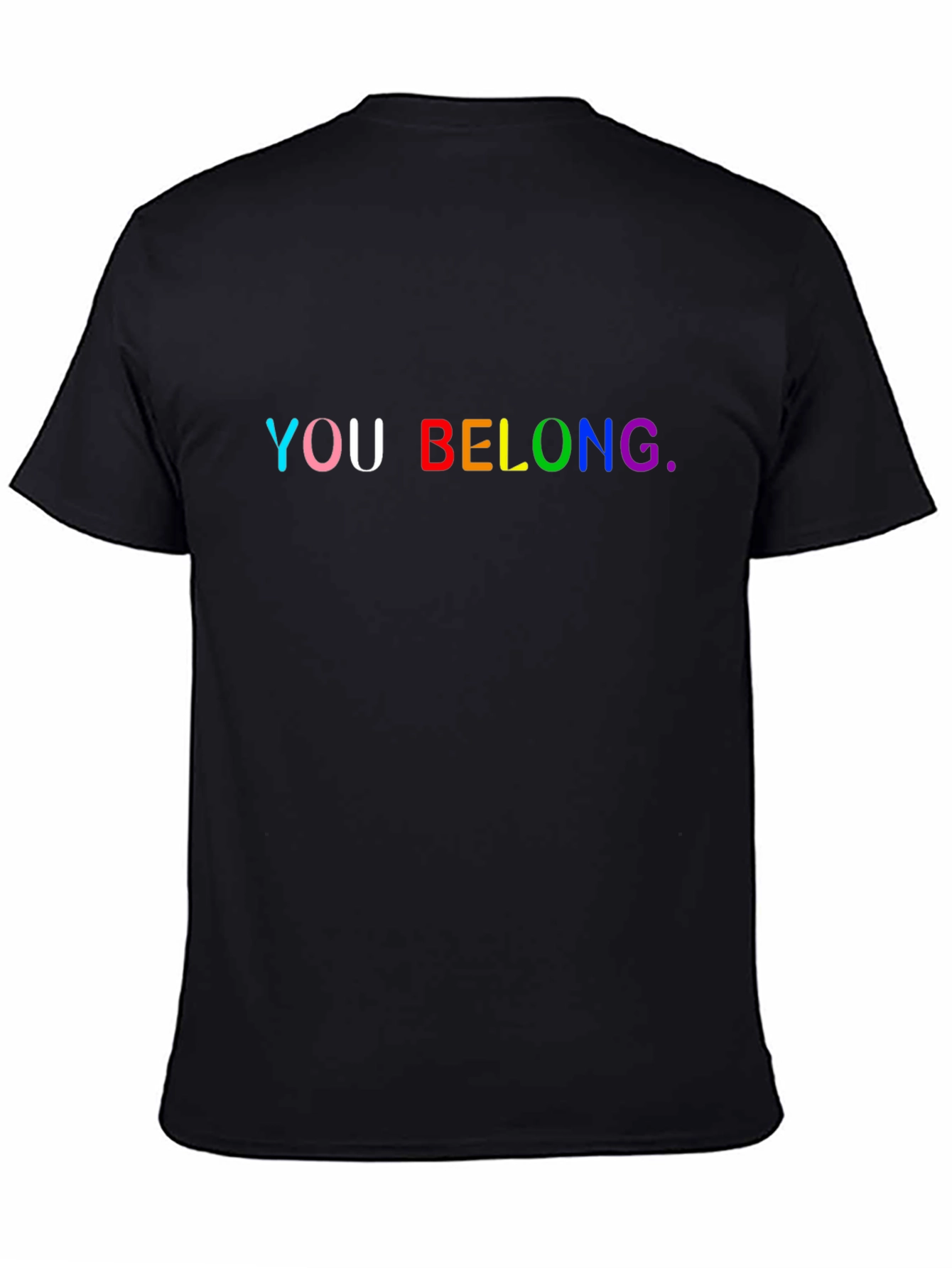 You Belong Rainbow Pride Black T-Shirt
