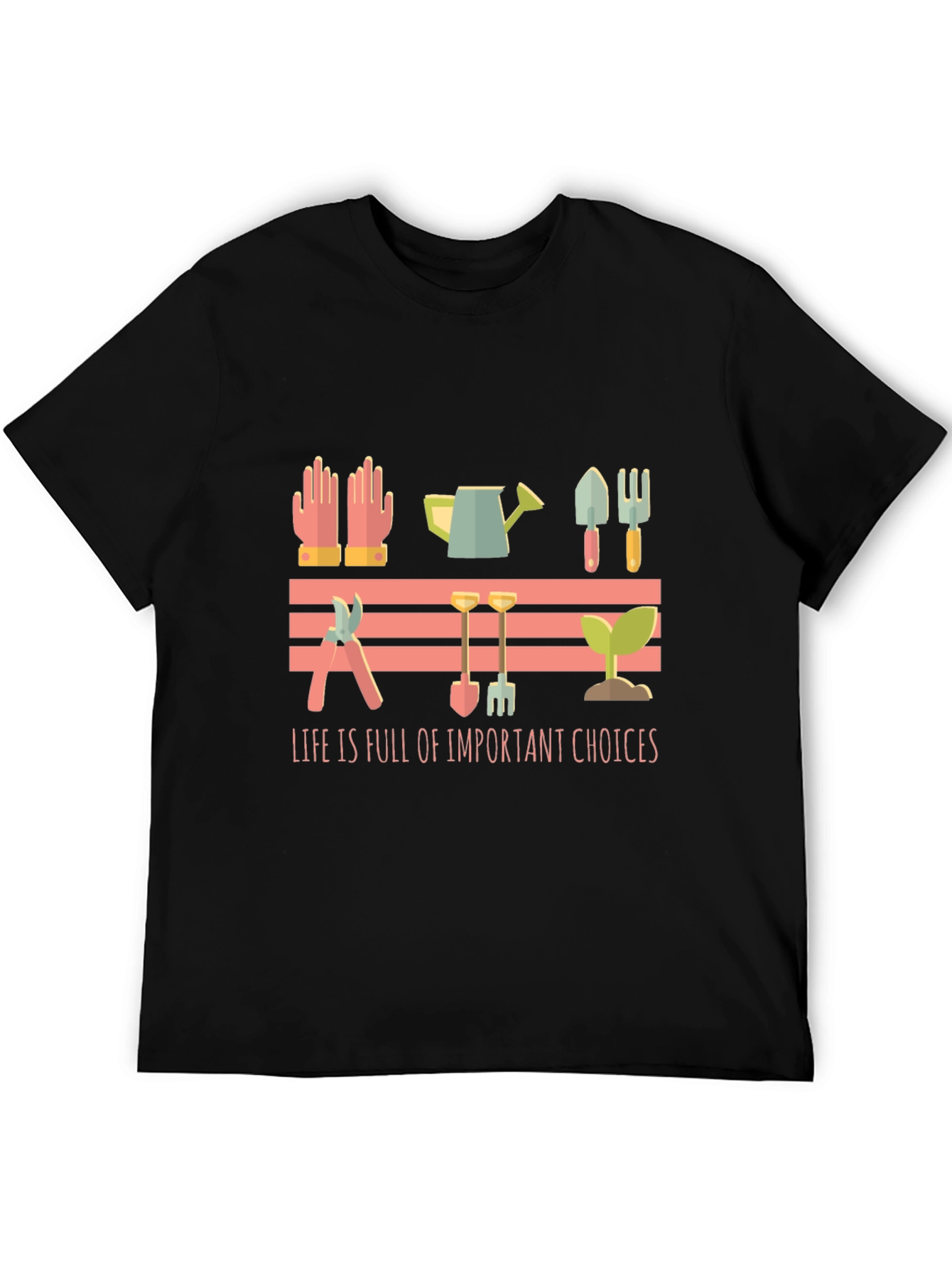 Gardening Lover T-Shirt - Life Choices