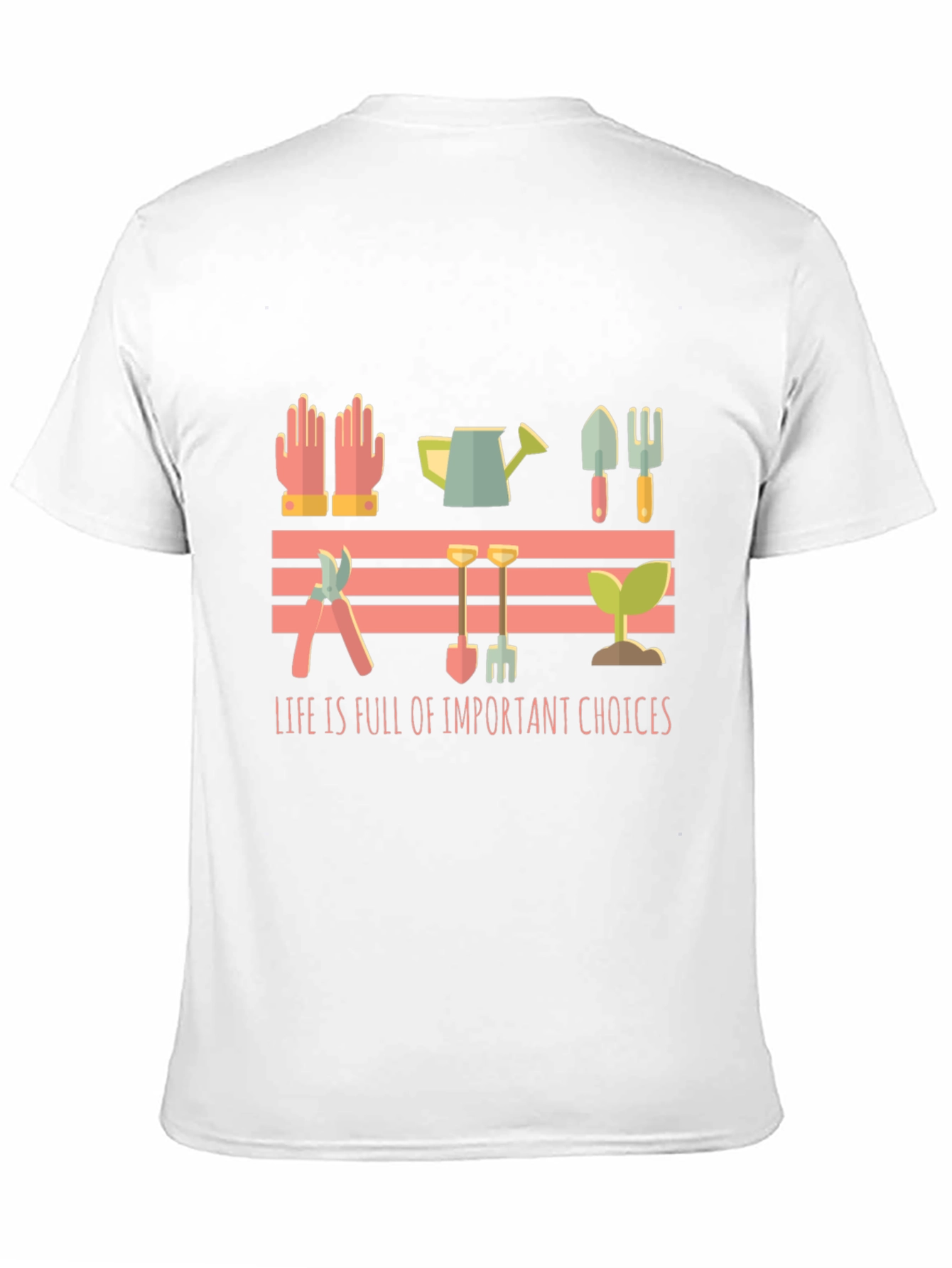 Gardening Lover T-Shirt - Life Choices