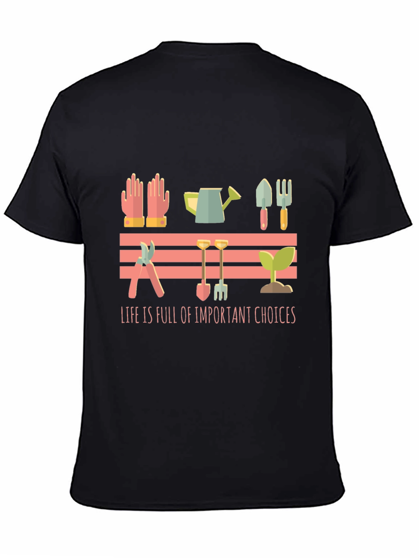 Gardening Lover T-Shirt - Life Choices