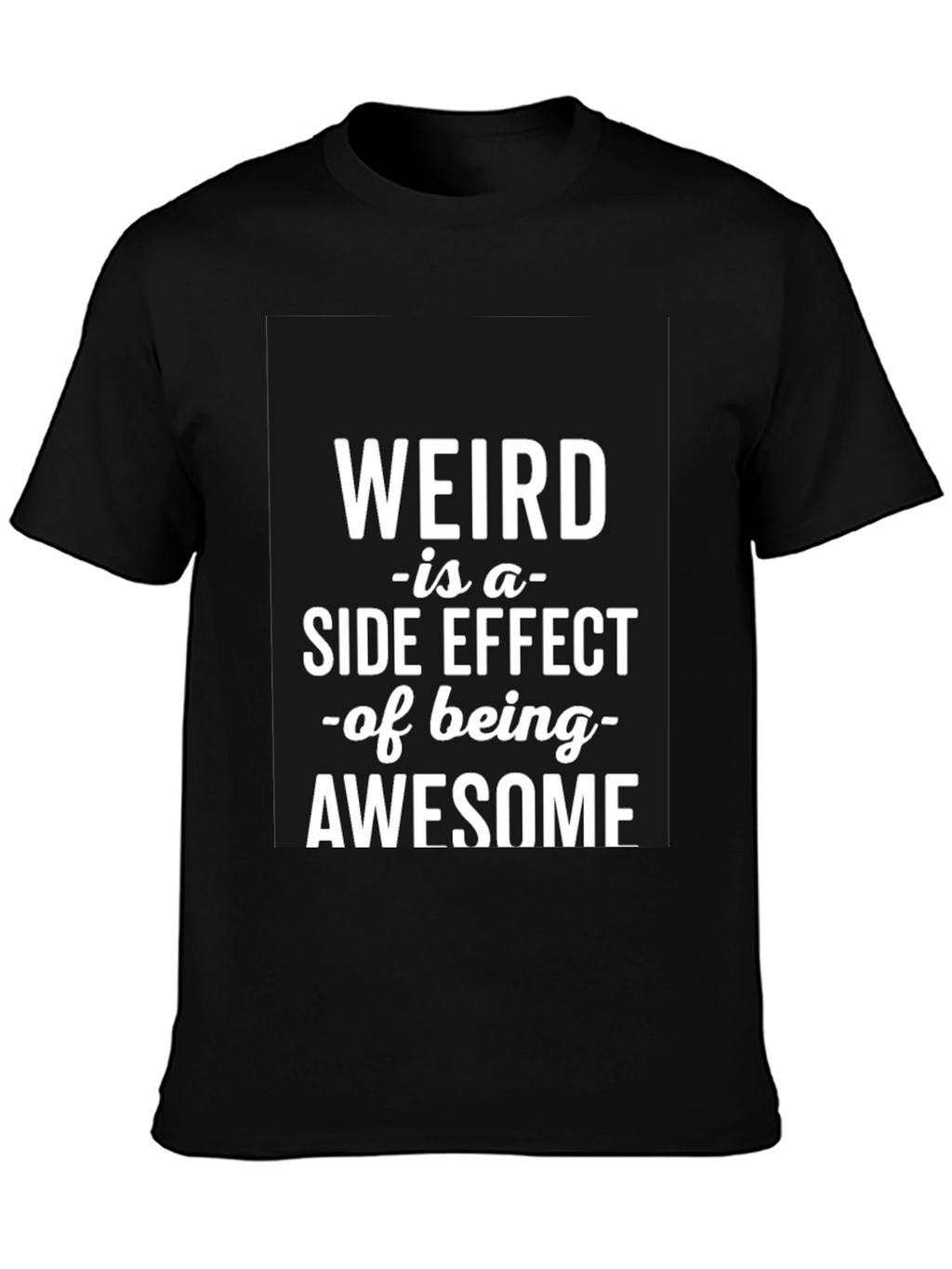 Weird Awesome Black T-Shirt for Men