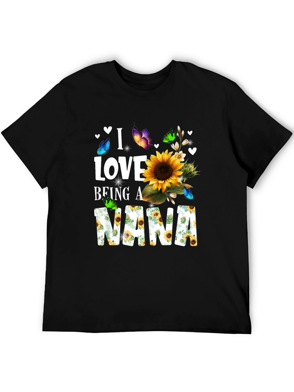 I Love Being a Nana Sunflower T-Shirt