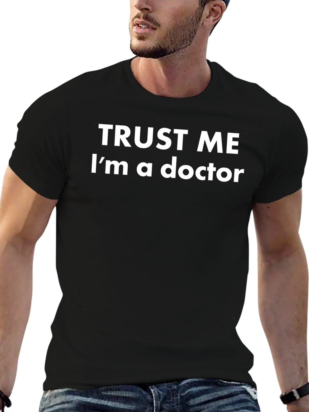 Trust Me Im a Doctor T-Shirt