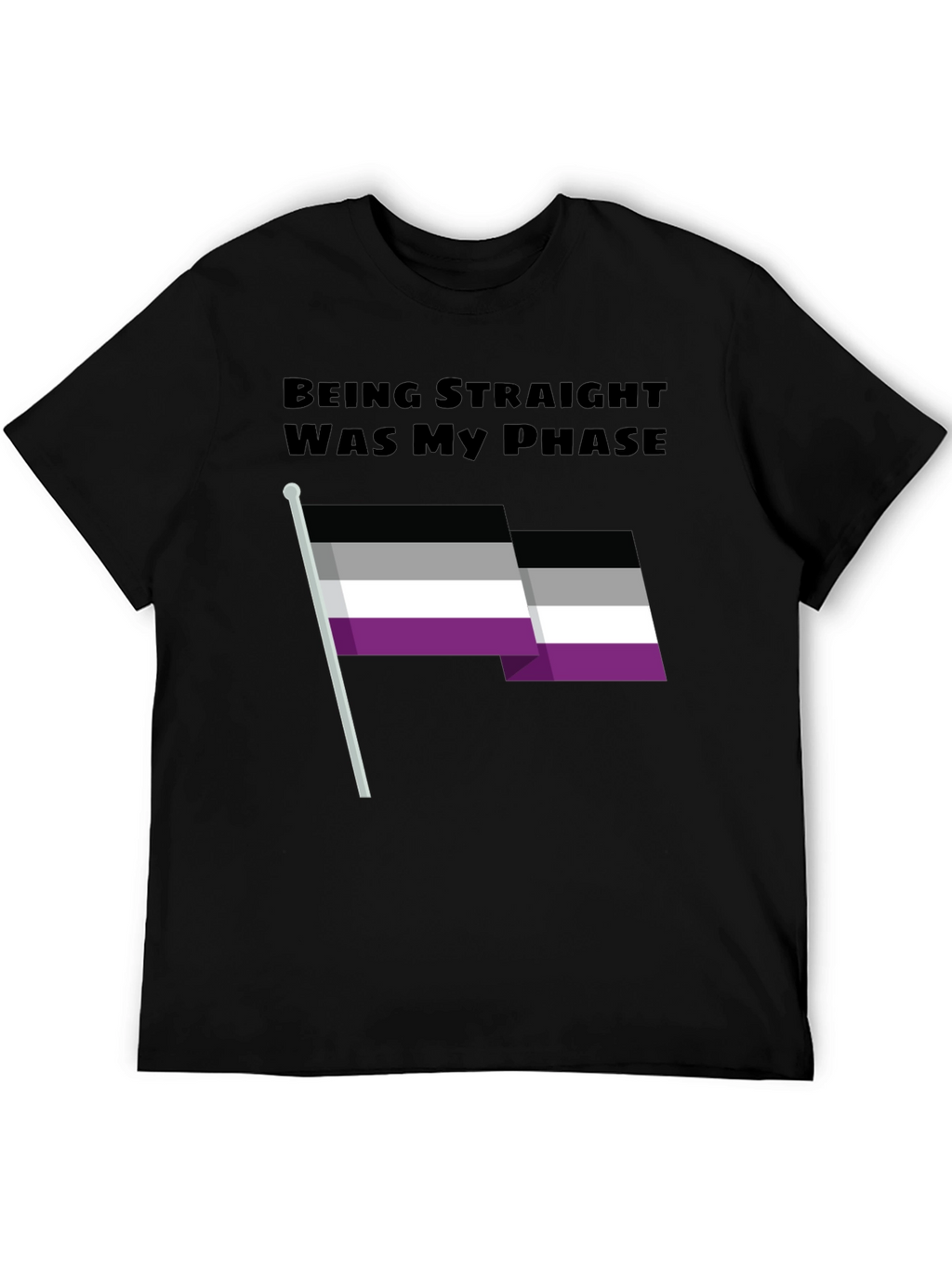 Being Straight Was My Phase Asexual Pride T-Shirt