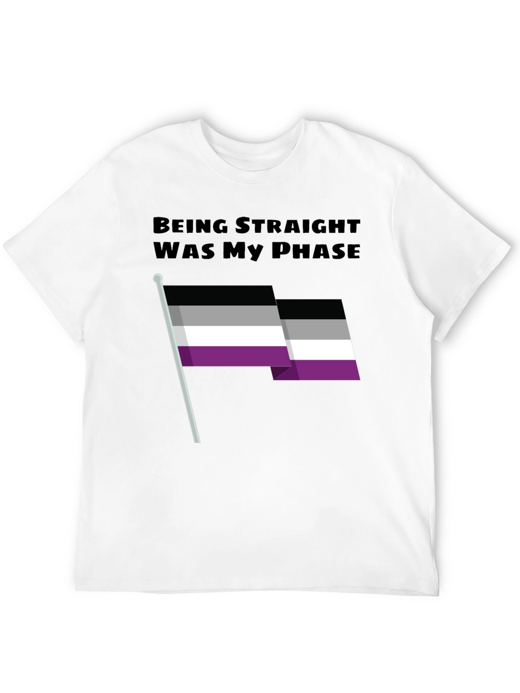 Being Straight Was My Phase Asexual Pride T-Shirt