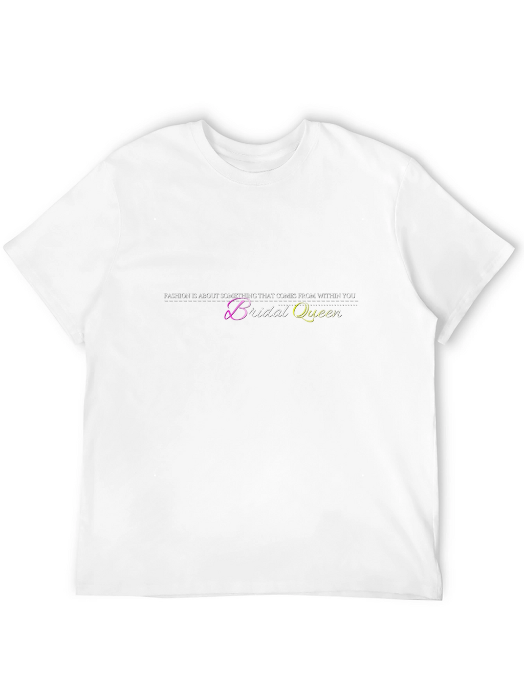 Bridal Queen Fashion T-Shirt