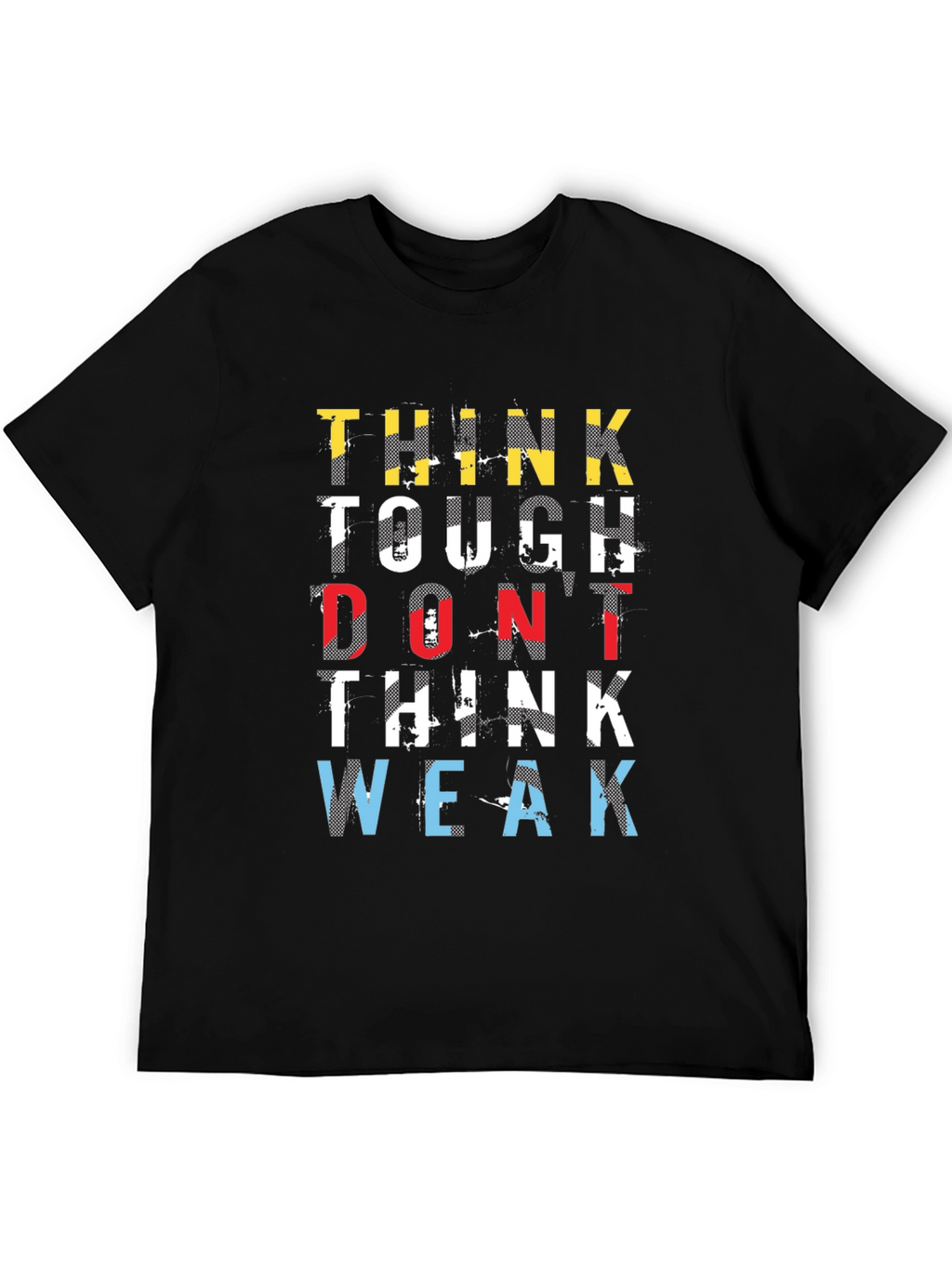 Think Tough T-Shirt - Motivational Graphic Tee