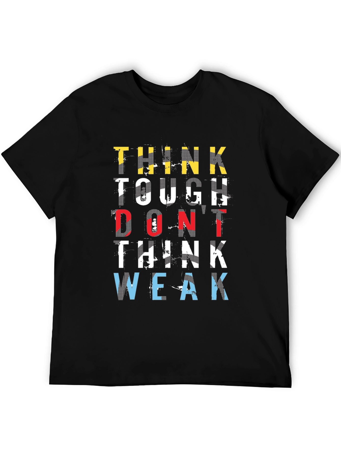 Think Tough T-Shirt - Motivational Graphic Tee