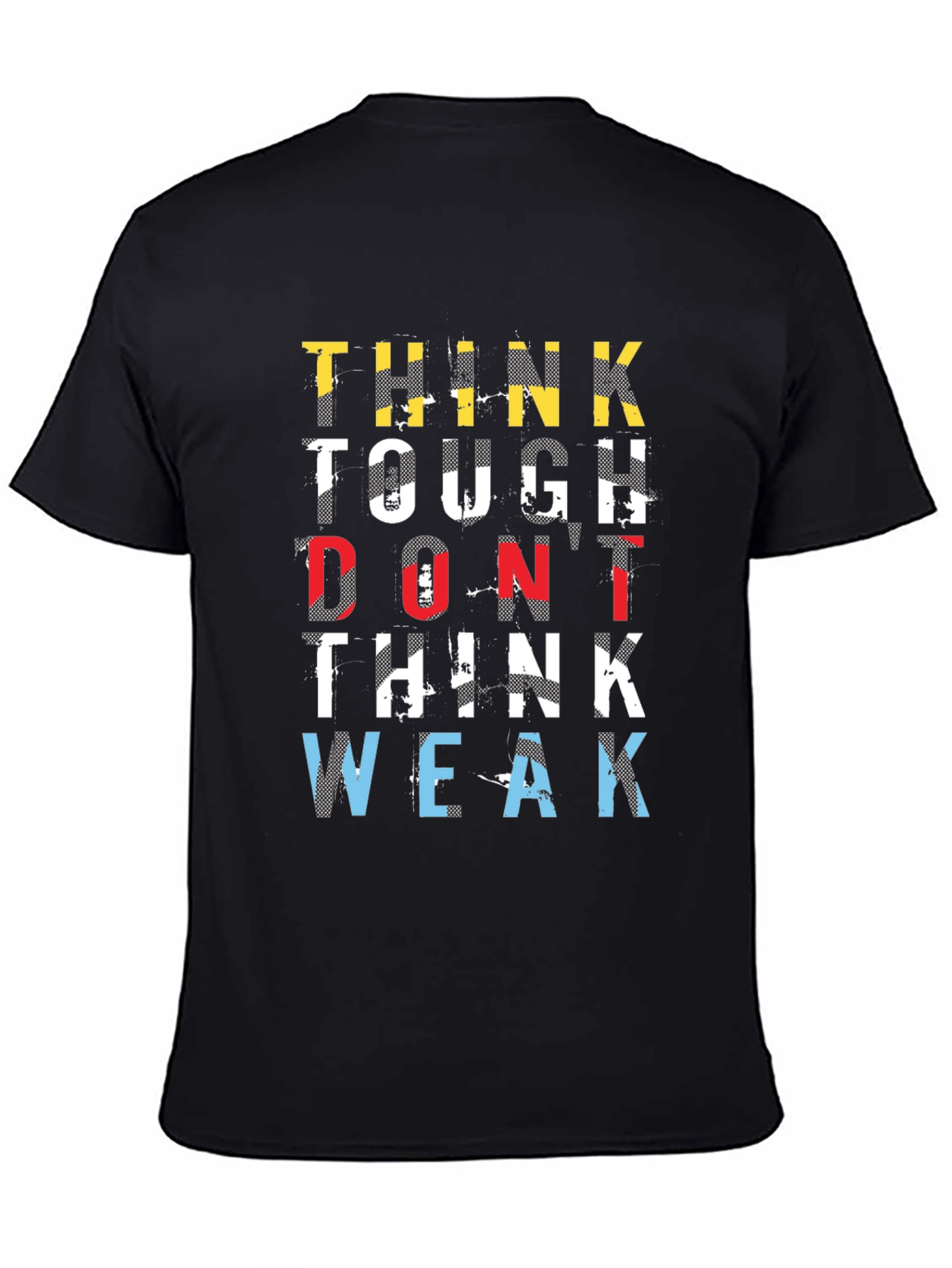 Think Tough T-Shirt - Motivational Graphic Tee