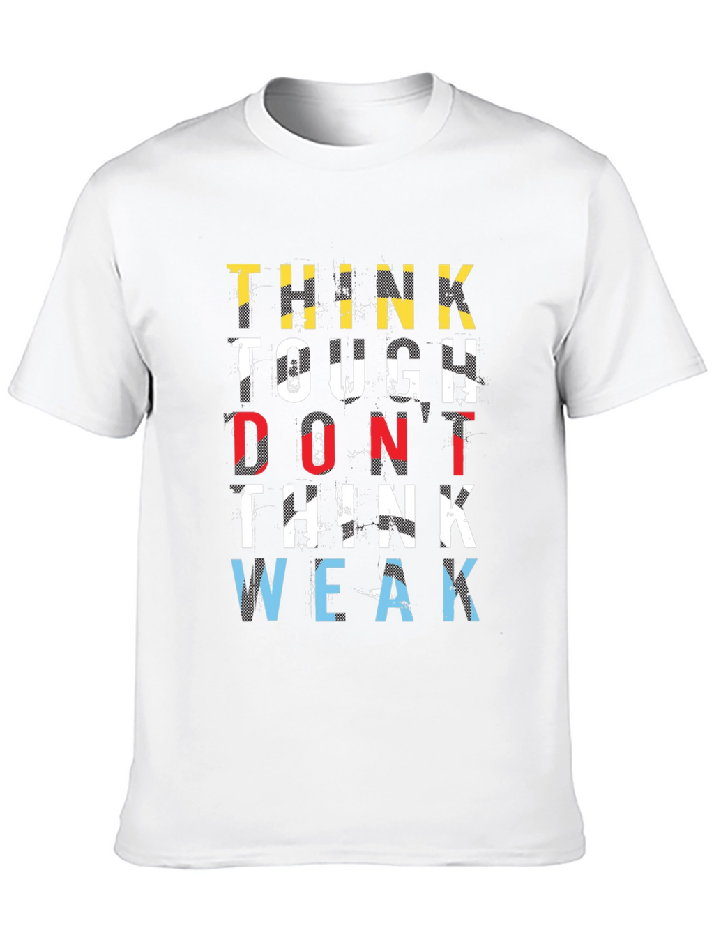 Think Tough T-Shirt - Motivational Graphic Tee