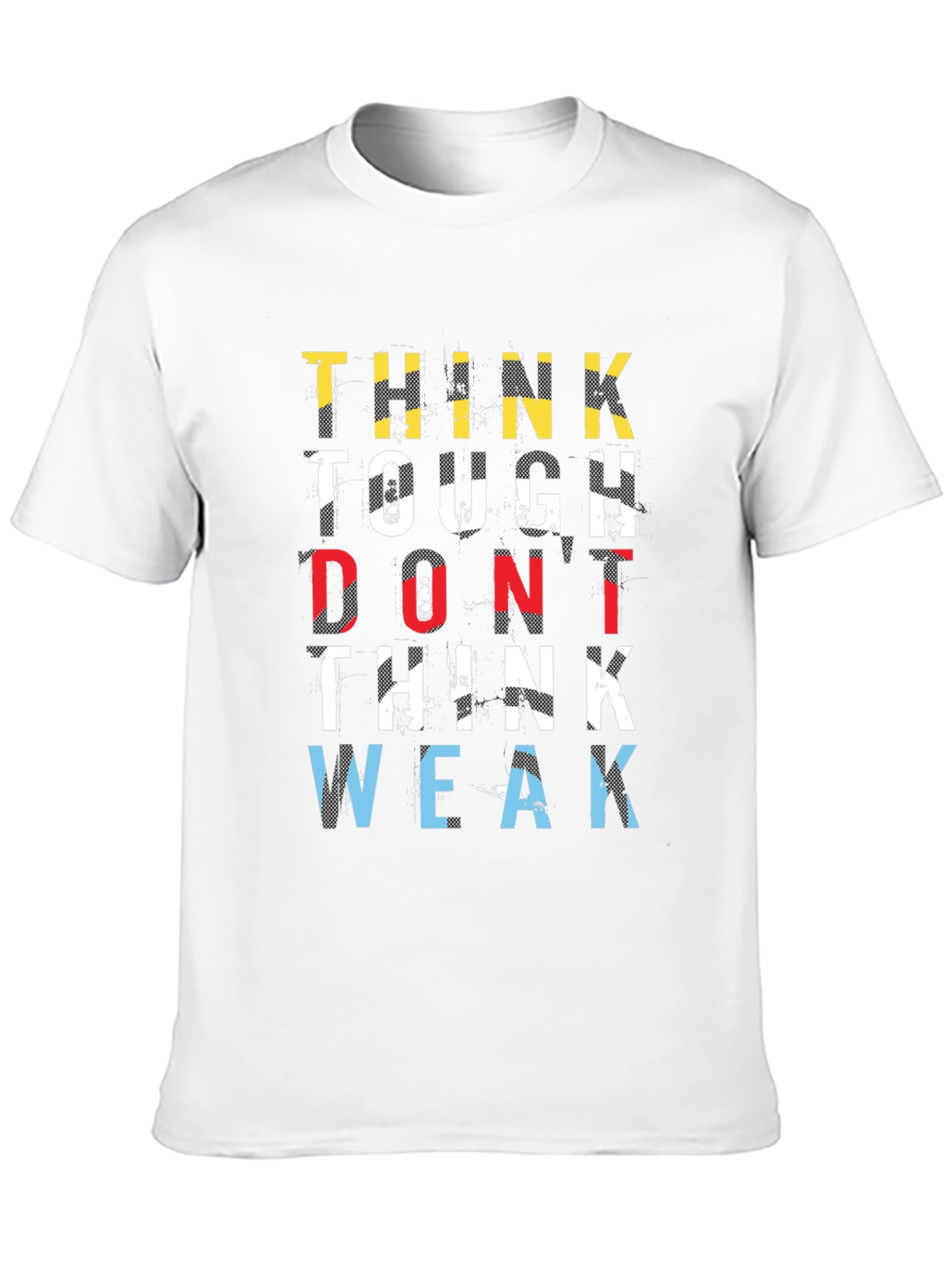 Think Tough T-Shirt - Motivational Graphic Tee
