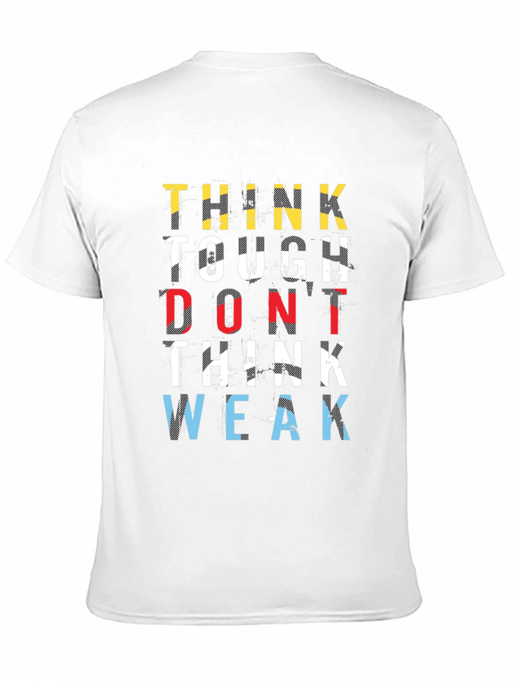 Think Tough T-Shirt - Motivational Graphic Tee