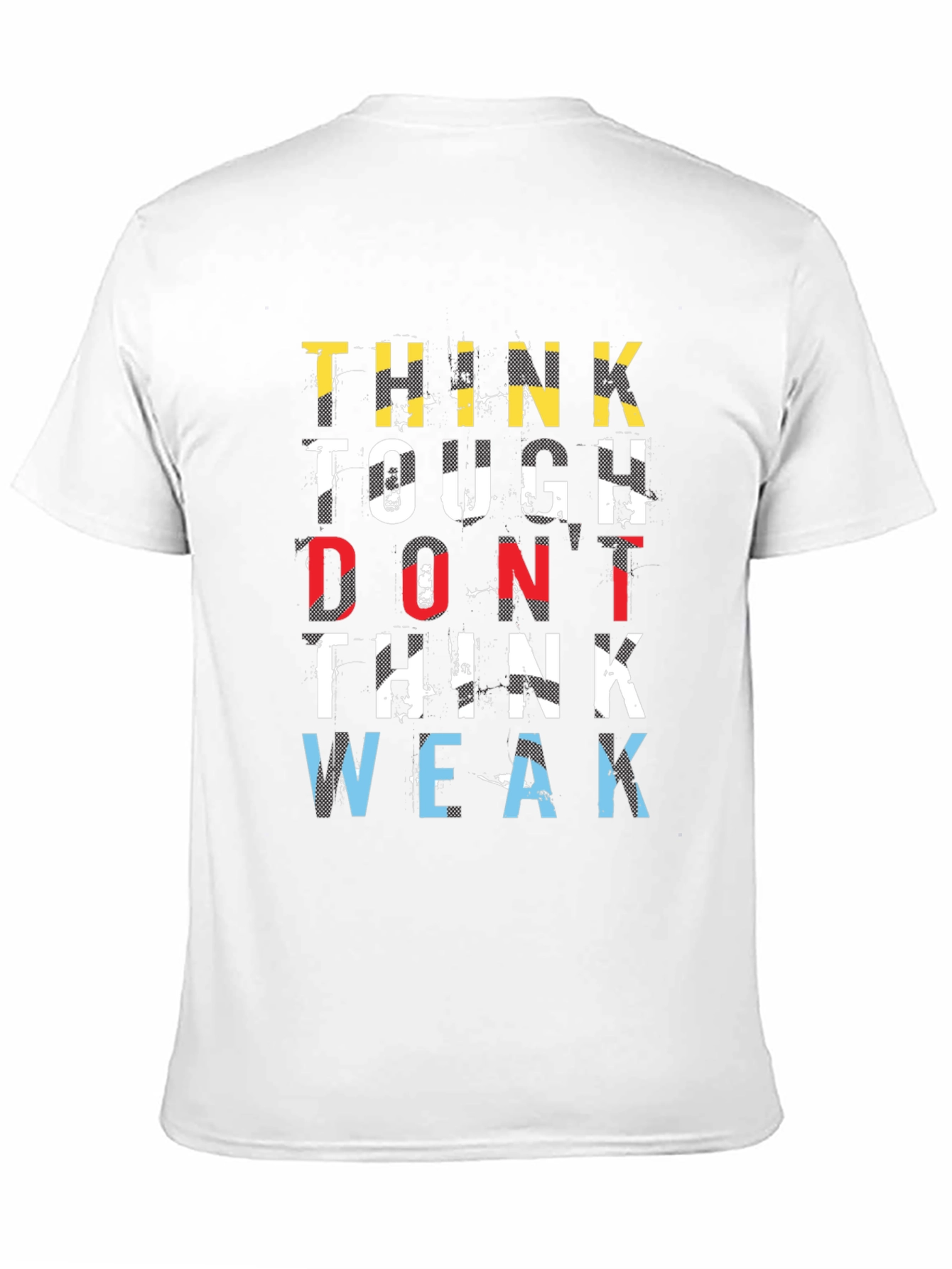Think Tough T-Shirt - Motivational Graphic Tee