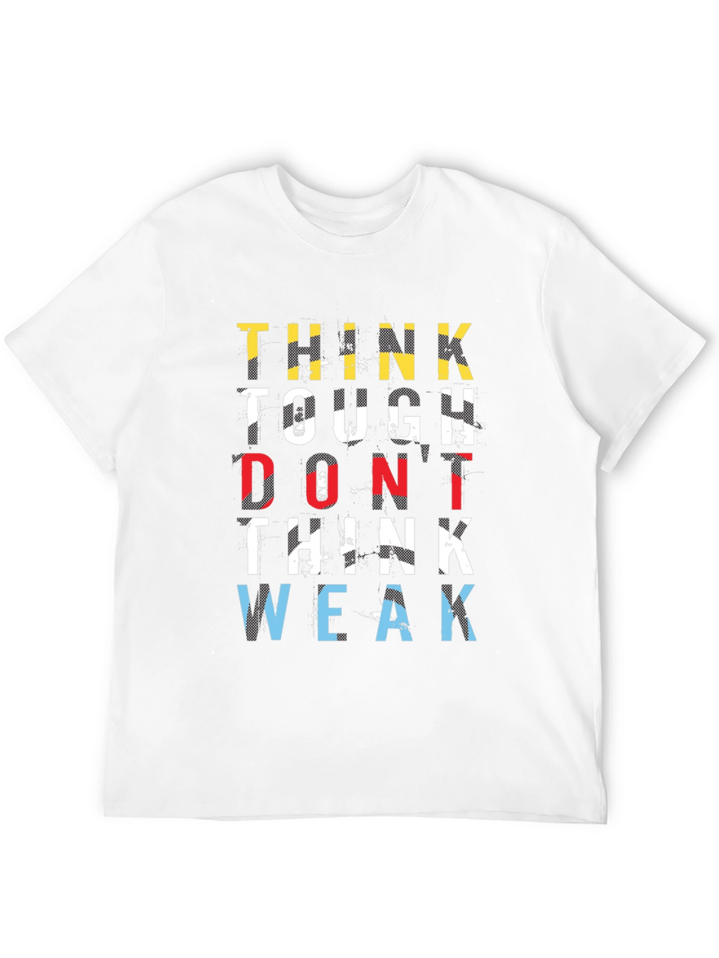 Think Tough T-Shirt - Motivational Graphic Tee