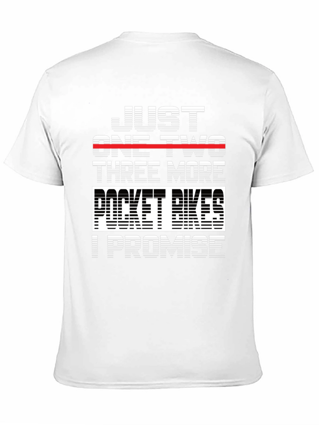 Just One Two Three More Pocket Bikes T-Shirt