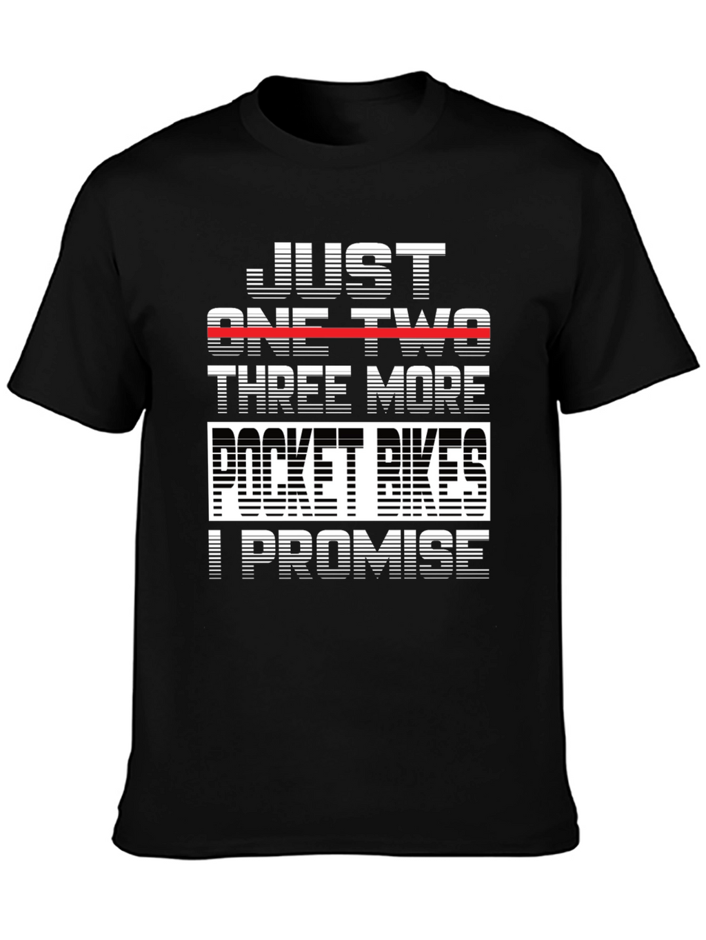 Just One Two Three More Pocket Bikes T-Shirt