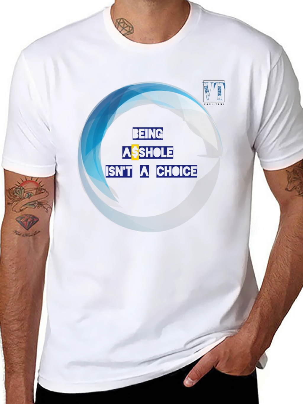 Being A**hole Isnt A Choice Graphic Tee
