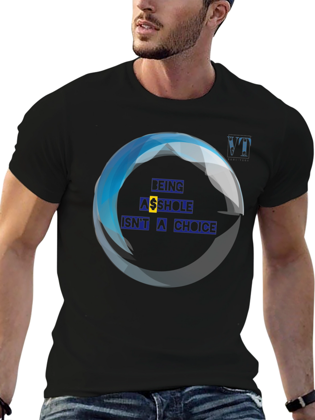 Being A**hole Isnt A Choice Graphic Tee