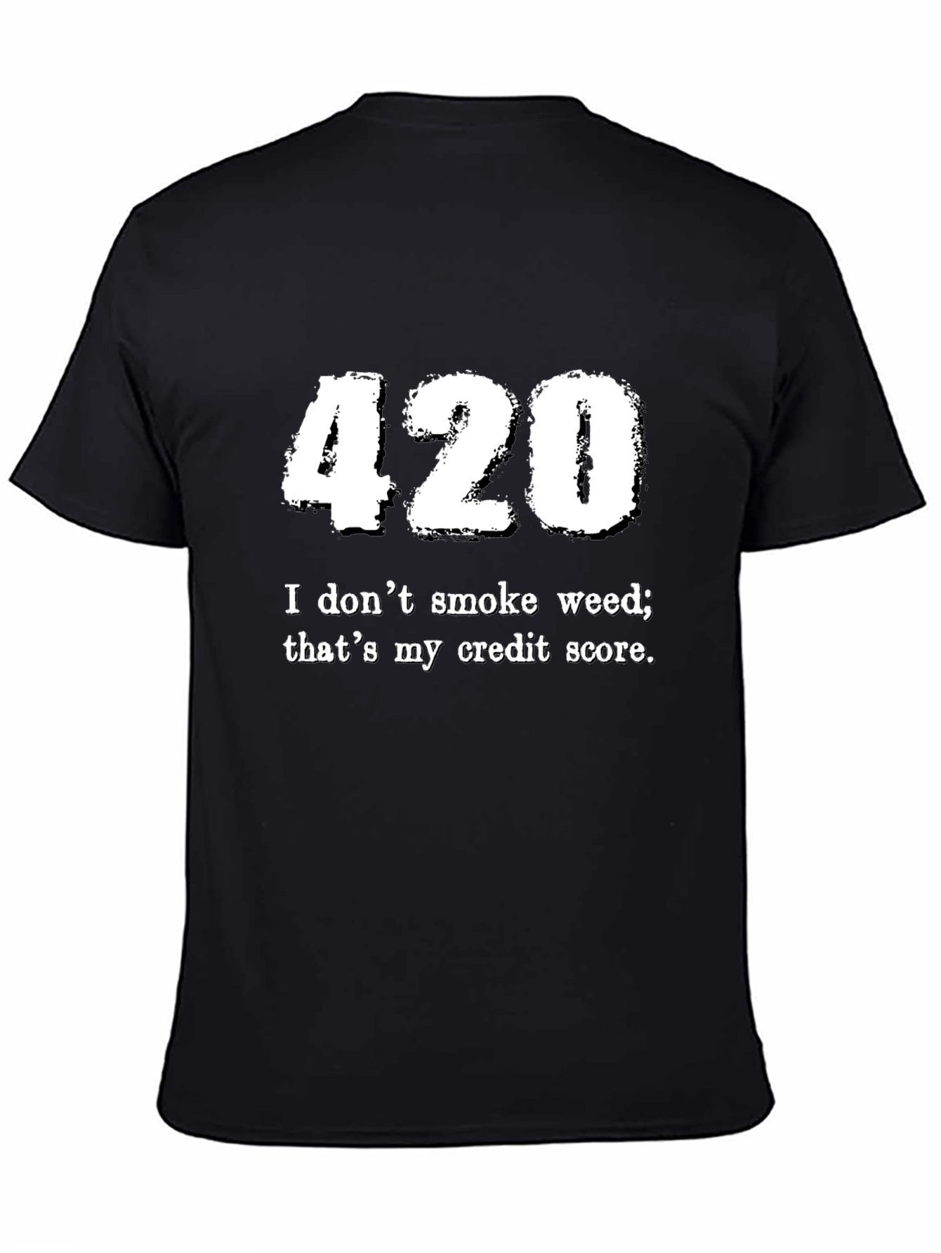 Funny 420 Credit Score Black Graphic Tee