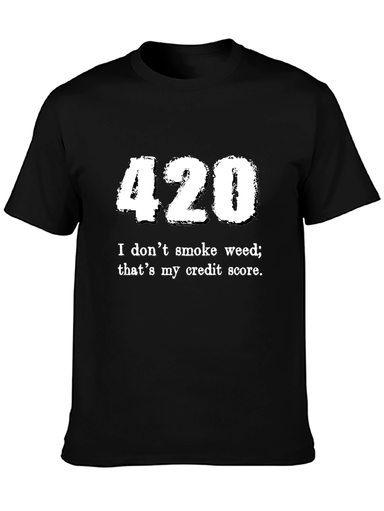 Funny 420 Credit Score Black Graphic Tee