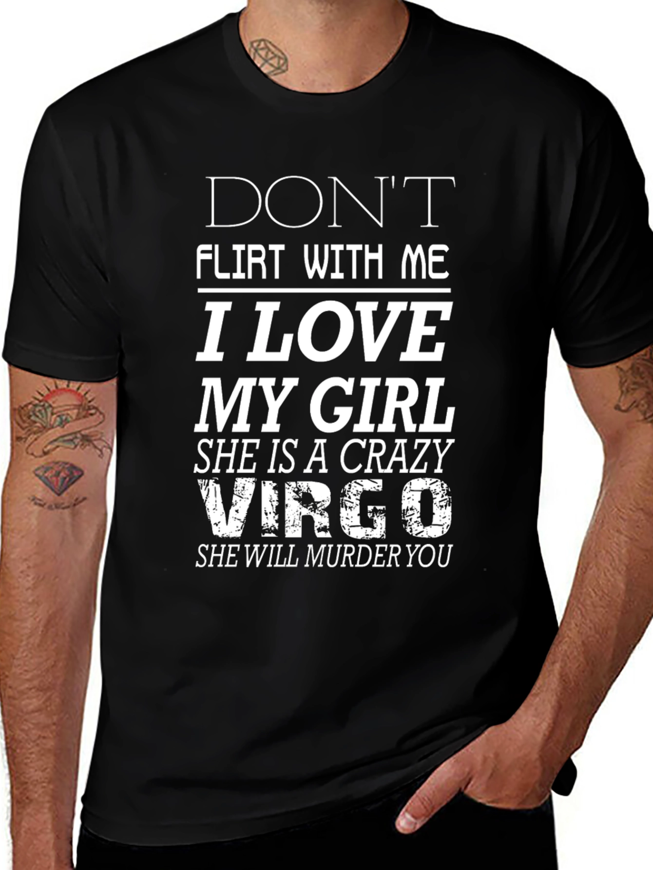 Dont Flirt With Me I Love My Girl Crazy Virgo T-Shirt