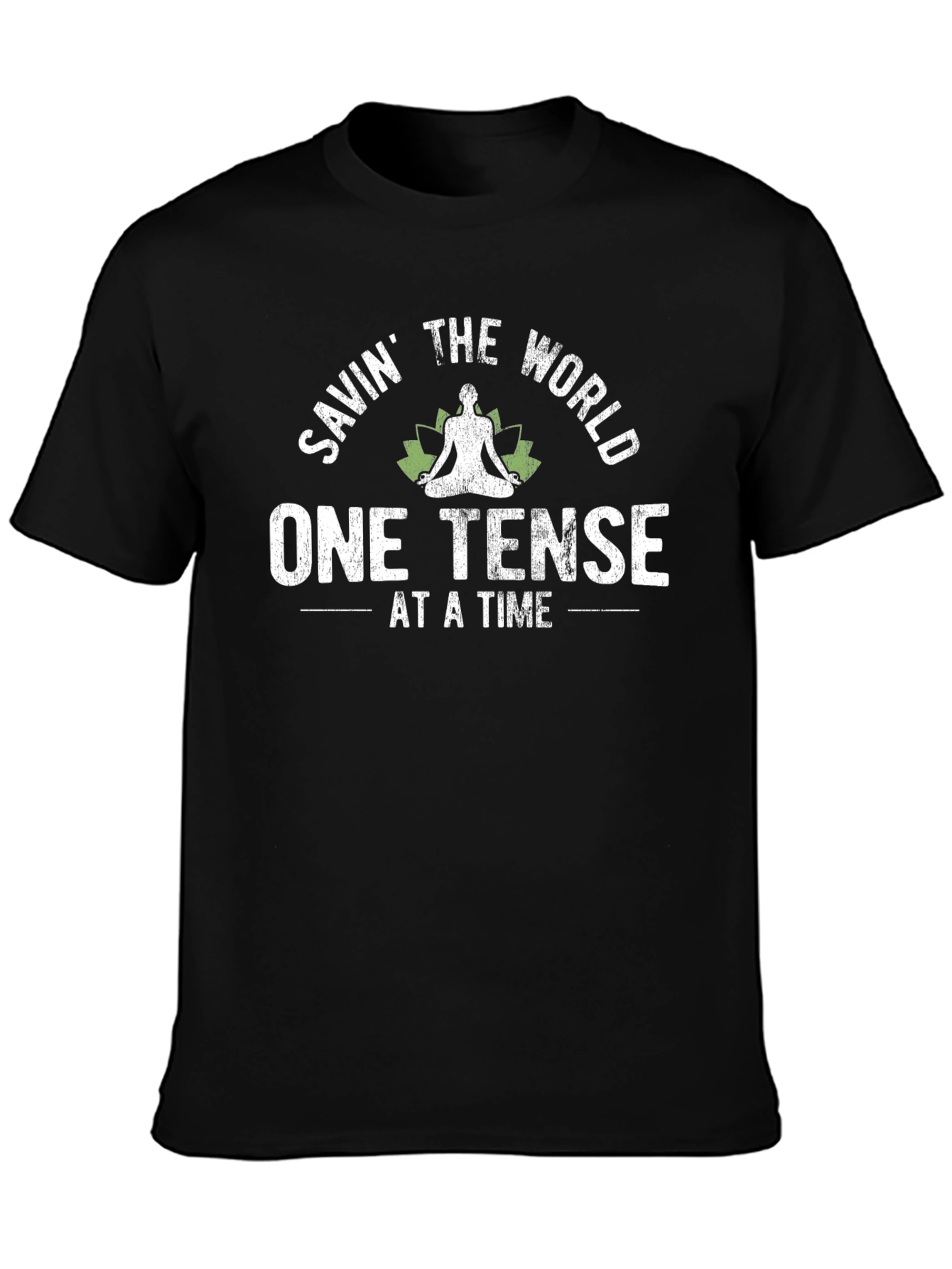 Savn the World T-Shirt - One Tense At A Time