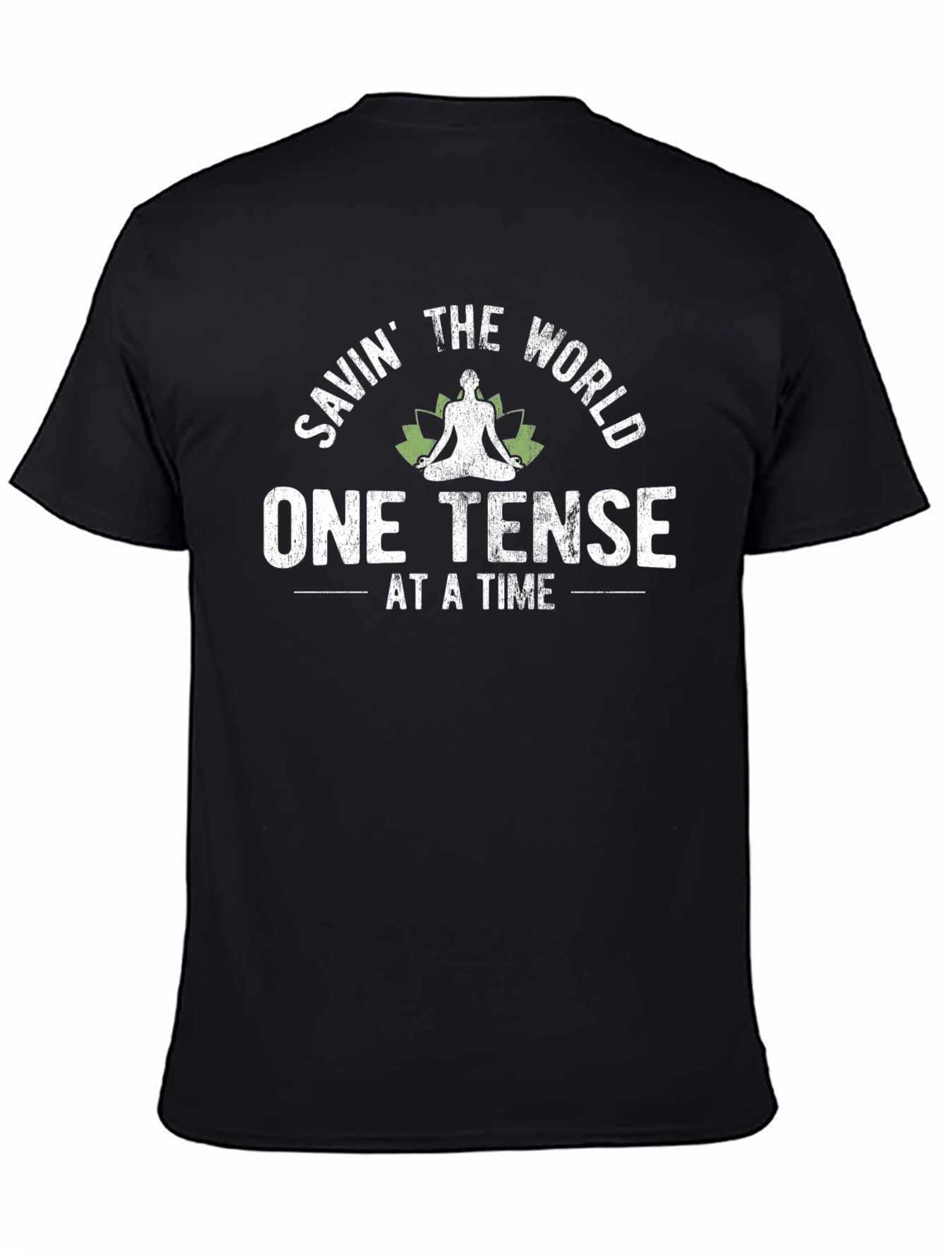 Savn the World T-Shirt - One Tense At A Time
