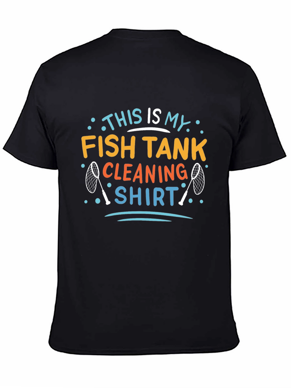 Fish Tank Cleaning Shirt - Mens Black Graphic Tee