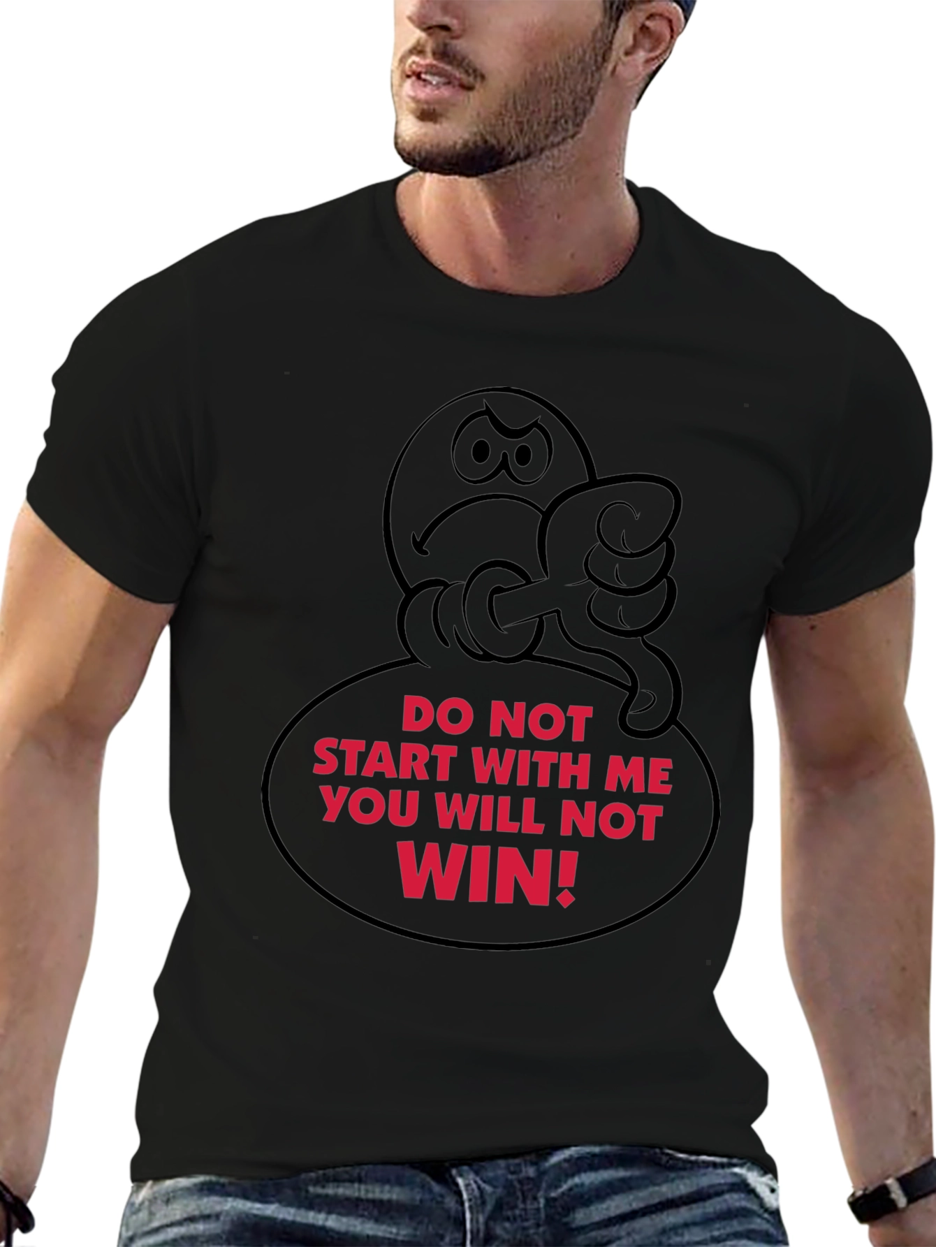 Humorous Graphic T-Shirt - Do Not Start With Me