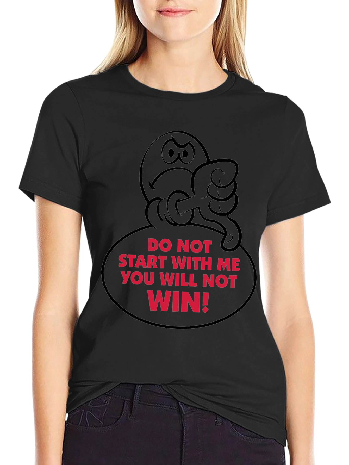 Humorous Graphic T-Shirt - Do Not Start With Me