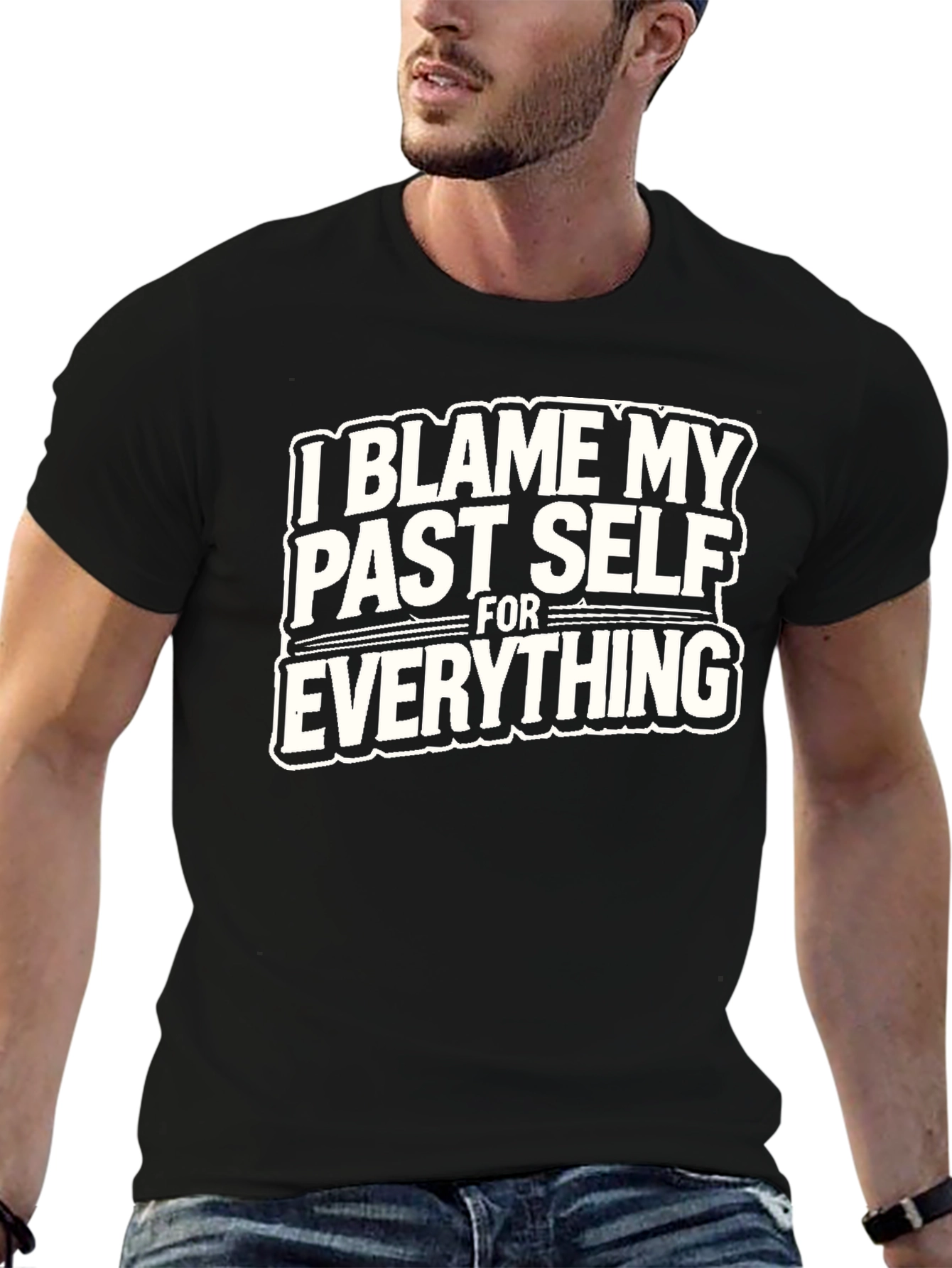 I Blame My Past Self T-Shirt - Humorous Graphic Tee